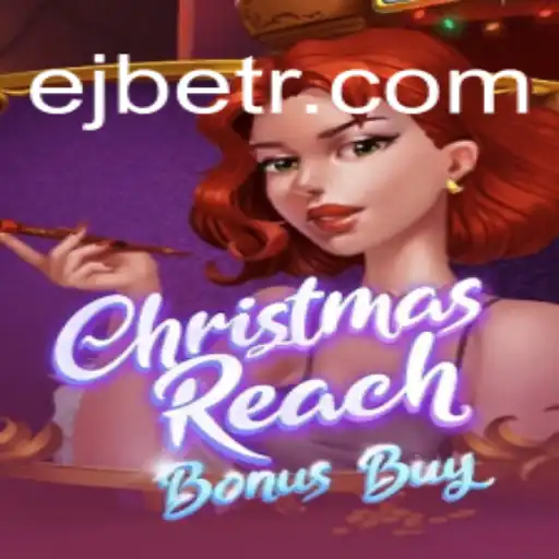 Experience the Thrills of ChristmasReachBonusBuy at EJ Casino